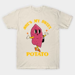 She's my sweet potato T-Shirt